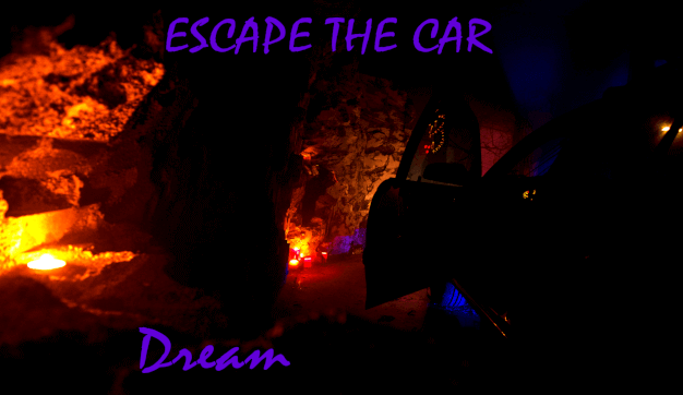 Escape the Car - Dream
